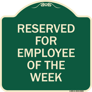 Reserved for Employee of the Week