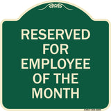 Reserved for Employee of the Month