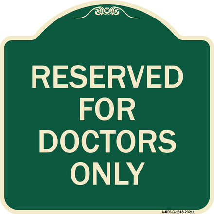 Reserved for Doctors Only