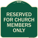 Reserved for Church Members Only