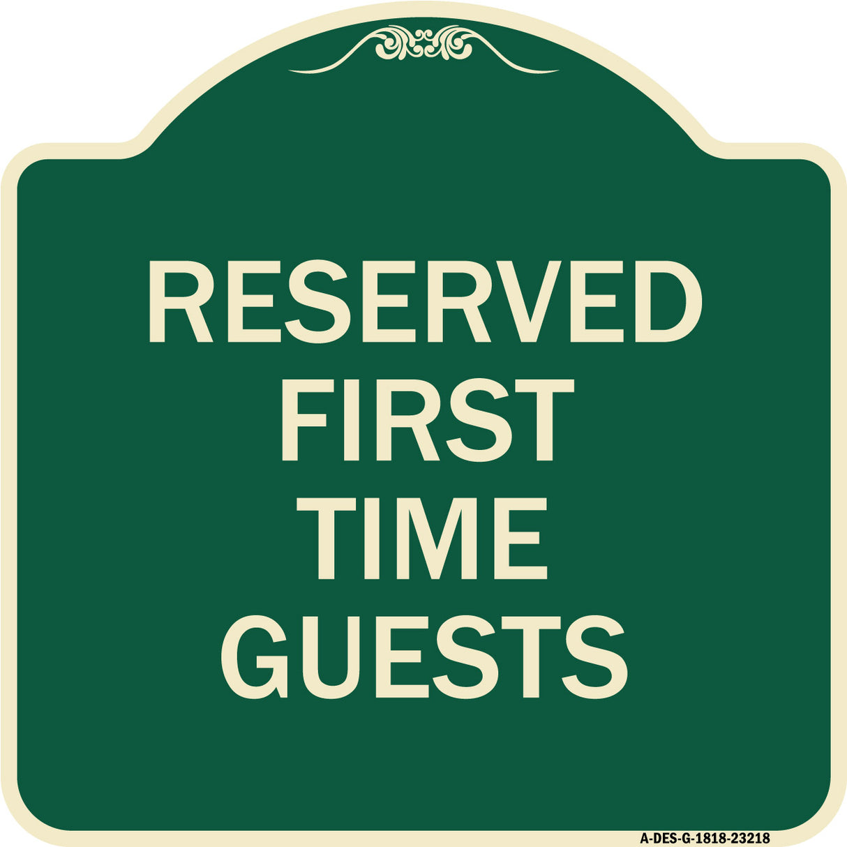 Reserved First Time Guests