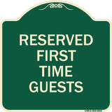 Reserved First Time Guests
