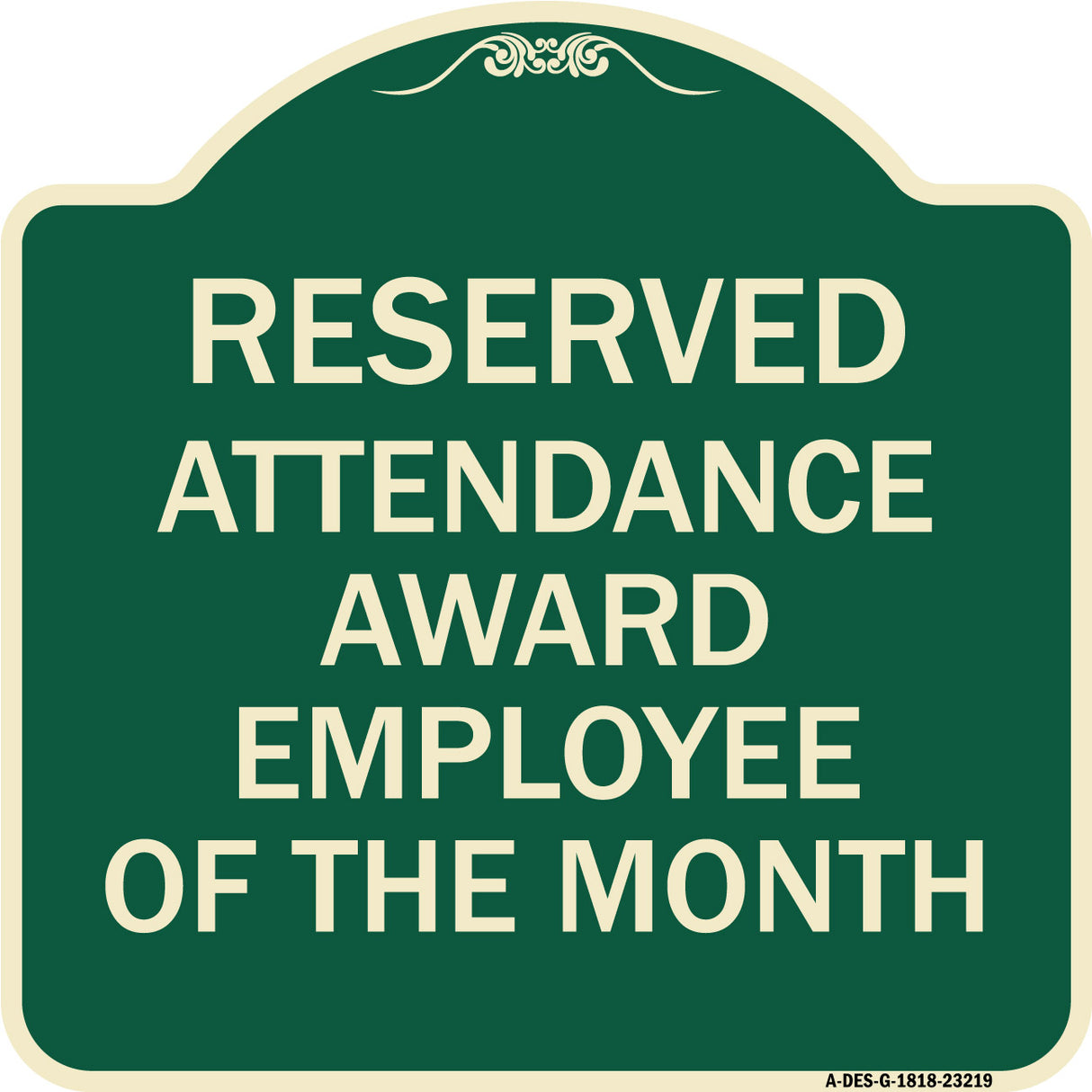 Reserved Attendance Award Employee of the Month