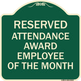 Reserved Attendance Award Employee of the Month