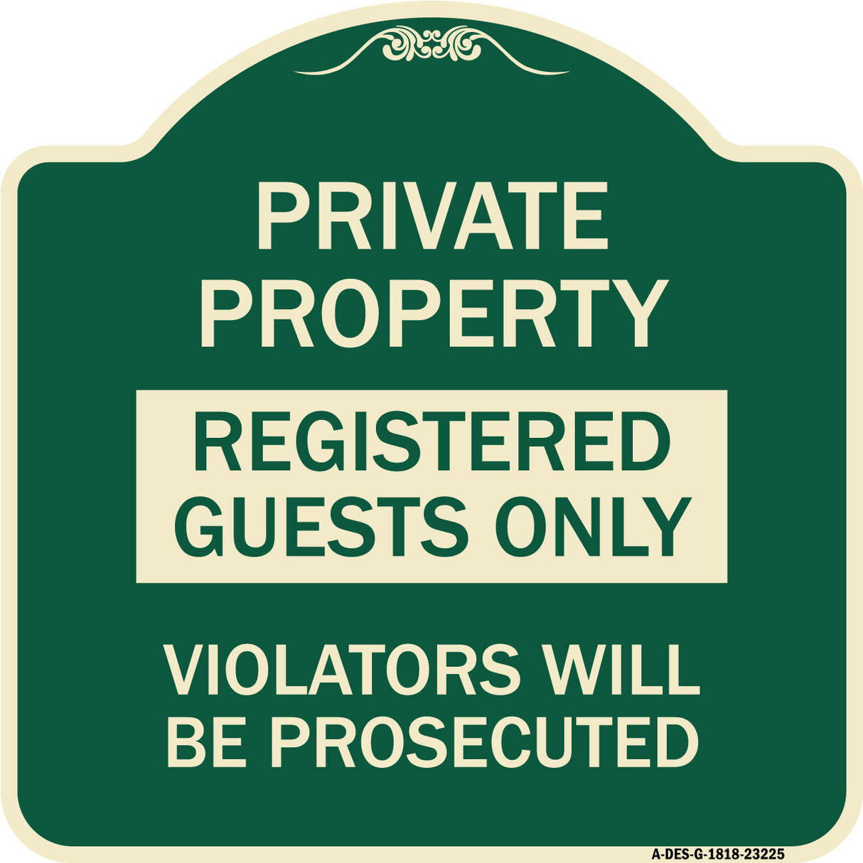Registered Guests Only Violators Will Be Prosecuted