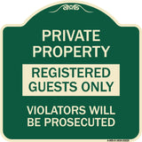 Registered Guests Only Violators Will Be Prosecuted