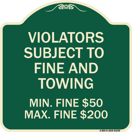 R7-8f Violators Subject to Fine and Towing Min. Fine $50 Max Fine $200