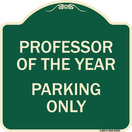 Professor of the Year Parking Only