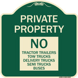 Private Property Sign Private Property No Tractor Trailers Tow Trucks Delivery Trucks Semi Trucks Buses