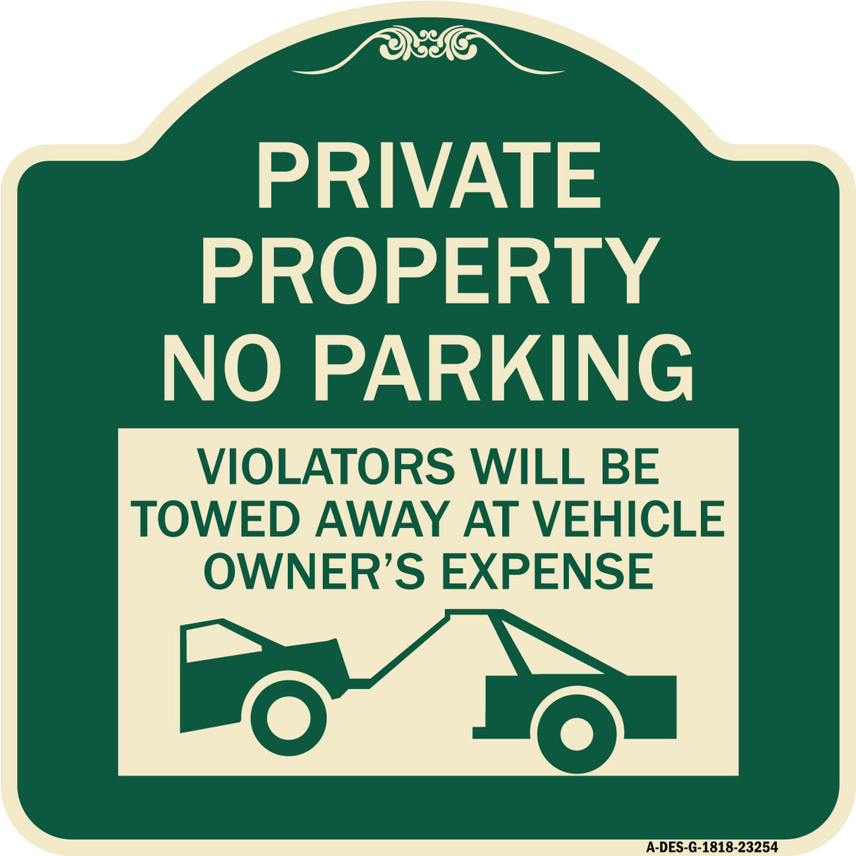 Private Parking Violators Will Be Towed Away at Vehicle Owner's Expense