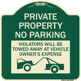 Private Parking Violators Will Be Towed Away at Vehicle Owner's Expense