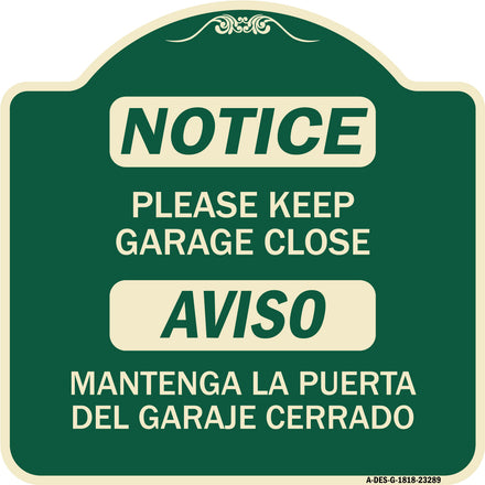 Please Keep Garage Closed Mantenga La Puerta Del Garaje Cerrado