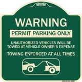 Permit Parking Only Unauthorized Vehicles Will Be Towed at Vehicle Owner's Expense Towing Enforced