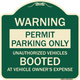 Permit Parking Only Unauthorized Vehicles Booted at Vehicle Owner's Expense