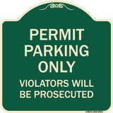 Permit Parking Only Violators Will Be Prosecuted