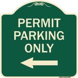 Permit Parking Only (With Left Arrow)