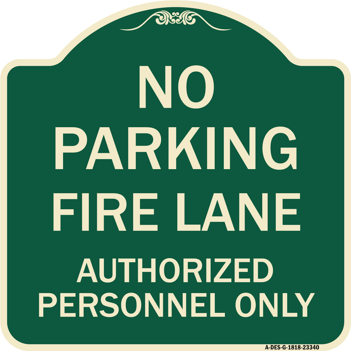 Parking Fire Lane Authorized Personnel Only