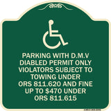 Parking with D.M.V Disabled Permit Only Violators Subject to Towing Under Ors 811.620 and Fine Under ORS 811.615