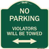 Parking Violators Will Be Towed (With Bidirectional Arrow)