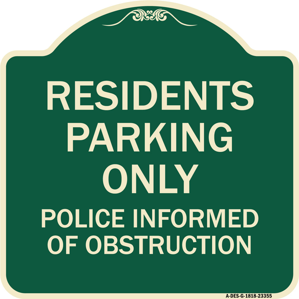 Parking Sign Residents Parking Only Police Informed of Obstruction