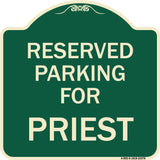 Parking Reserved for Priest