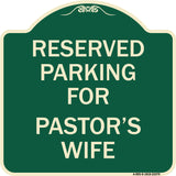 Parking Reserved for Pastor's Wife