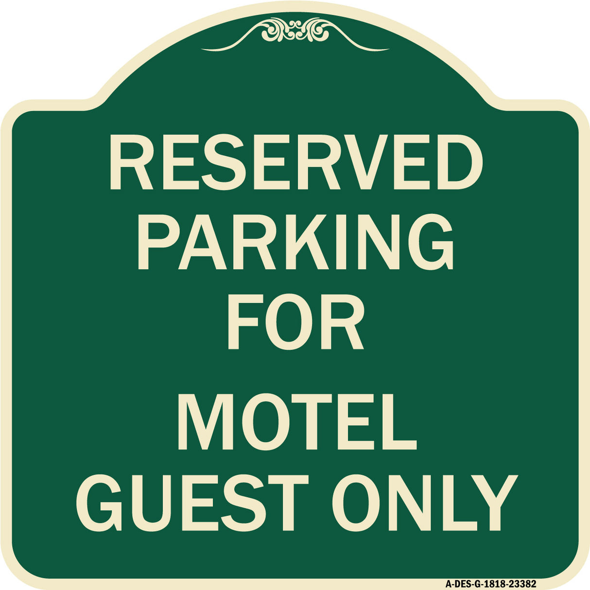 Parking Reserved for Motel Guest Only
