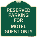 Parking Reserved for Motel Guest Only