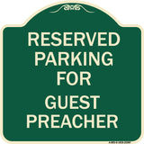 Parking Reserved for Guest Preacher