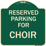 Parking Reserved for Choir