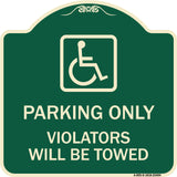 Parking Only Violators Will Be Towed (Handicapped Symbol)
