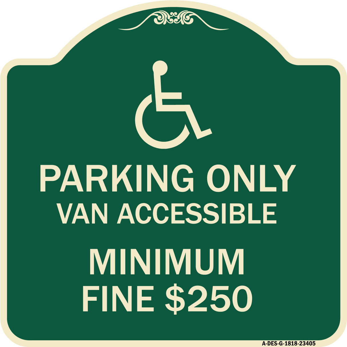 Parking Only Van Accessible Minimum Fine $250