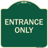 Parking Lot Sign Entrance Only