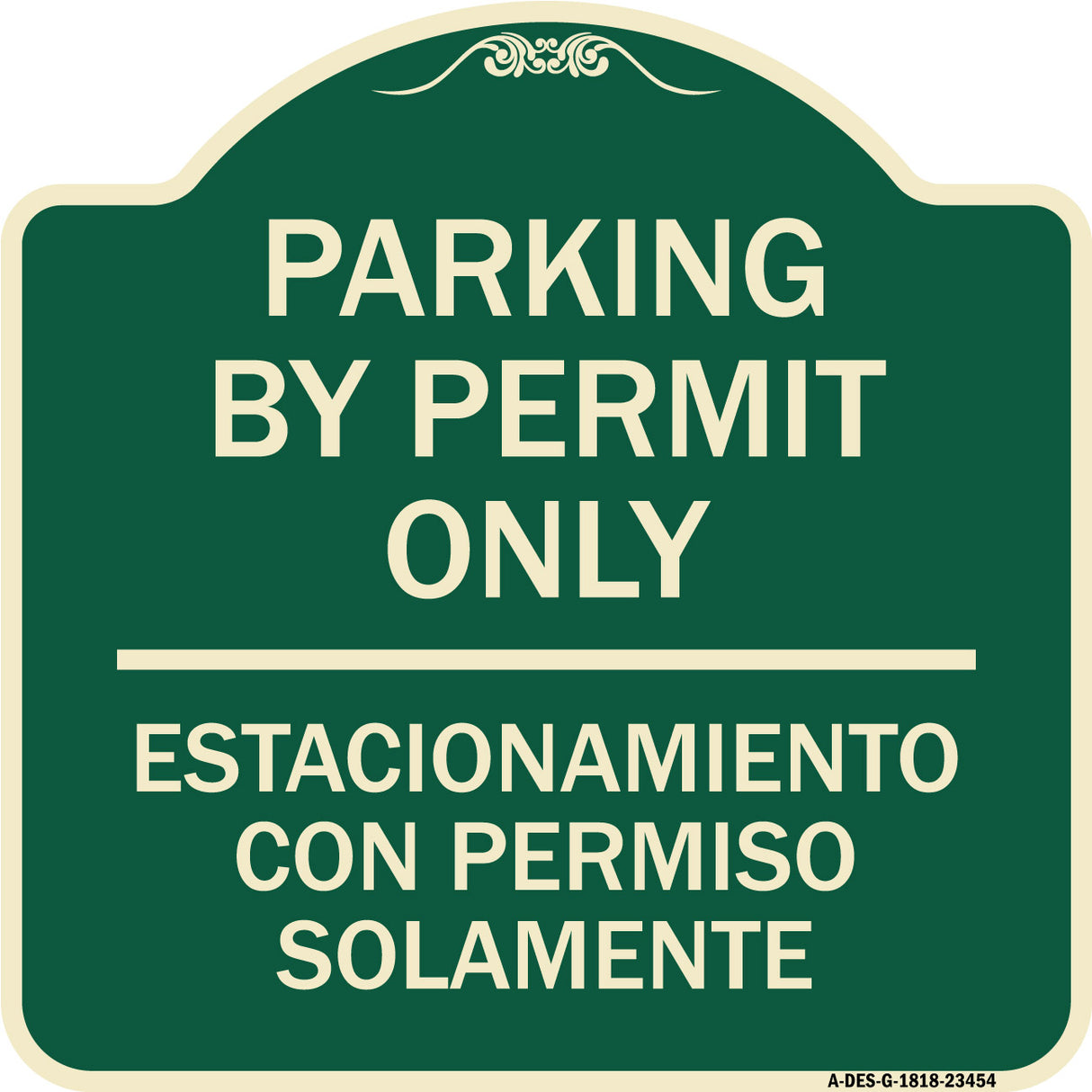 Parking by Permit Only - Estacionamiento Con Permiso Solamente
