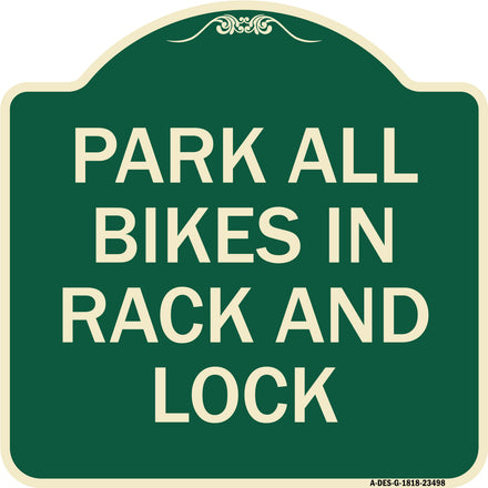 Park All Bikes in Rack and Lock Sign