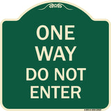 One Way Do Not Enter