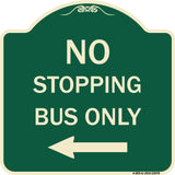 No Stopping Bus Only with Arrow (Left)