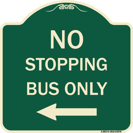 No Stopping Bus Only with Arrow (Left)