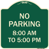 No Parking 8-00 Am to 5-00 Pm