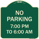No Parking 7-00 Am to 6-00 Pm
