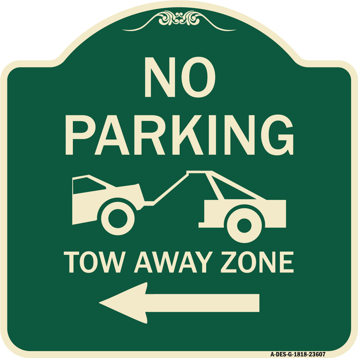 No Parking Tow-Away Zone with Left Arrow