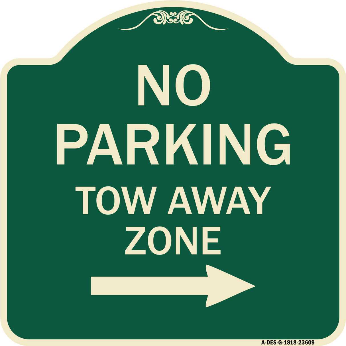No Parking Tow Away Zone with Right Arrow