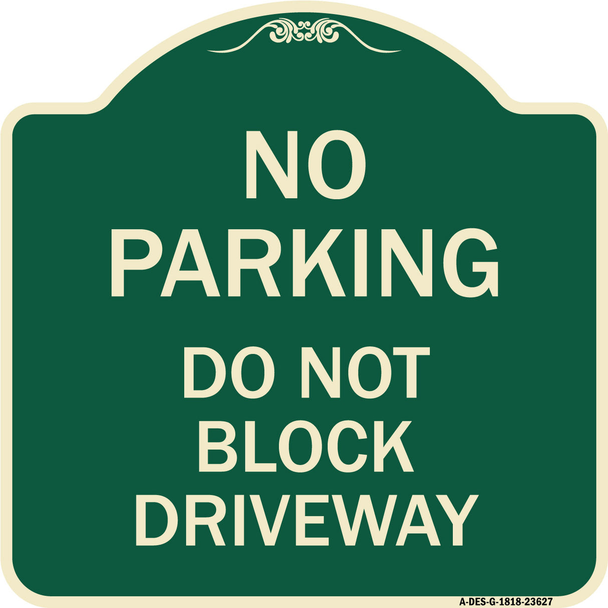 No Parking Do Not Block Driveway