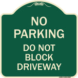 No Parking Do Not Block Driveway