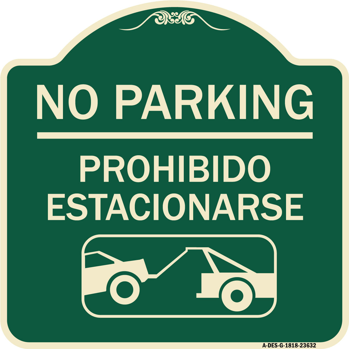 No Parking - Prohibido Estacionarse (With Car Tow Graphic