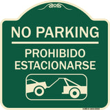 No Parking - Prohibido Estacionarse (With Car Tow Graphic