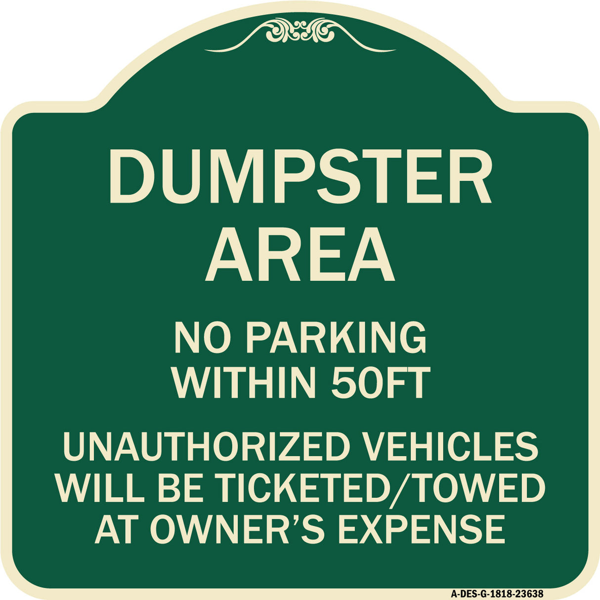 No Parking Within 50 Ft Unauthorized Vehicles Will Be Ticketed Towed at Owners Expense