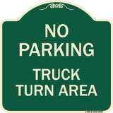 No Parking Sign No Parking - Truck Turn Area