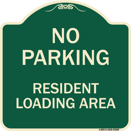 No Parking Sign No Parking - Resident Loading Area