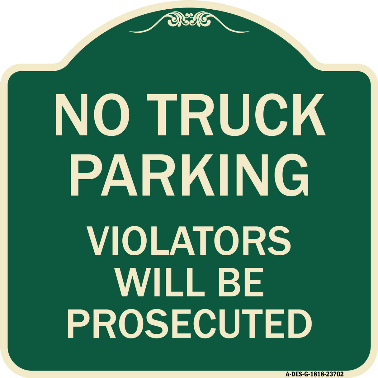 No Parking No Truck Parking Violators Will Be Prosecuted